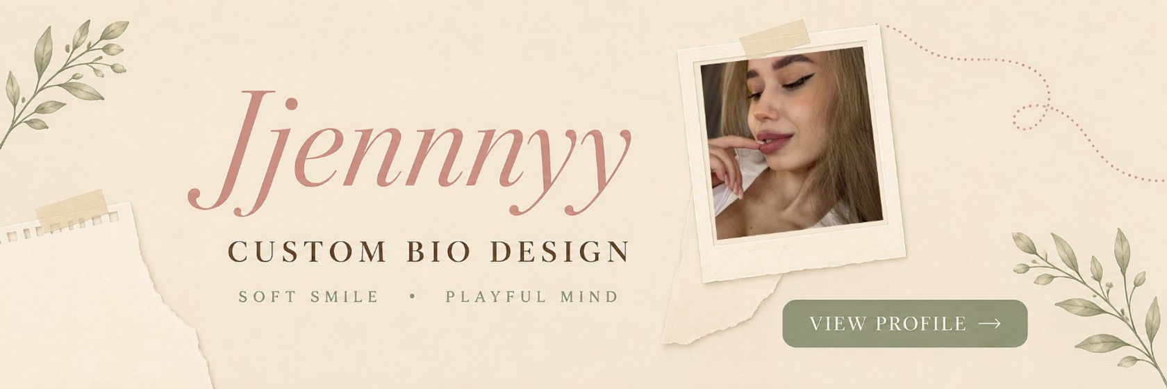 Jjennnyy custom bio design